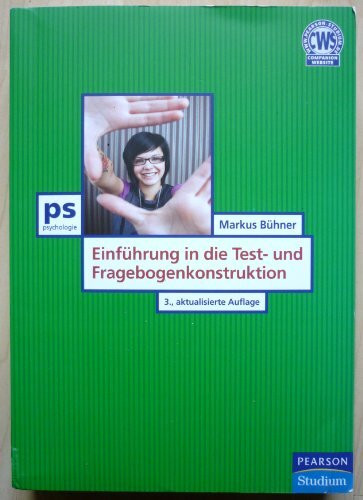 Einführung in die Test- und Fragebogenkonstruktion (Pearson Studium - Psychologie)