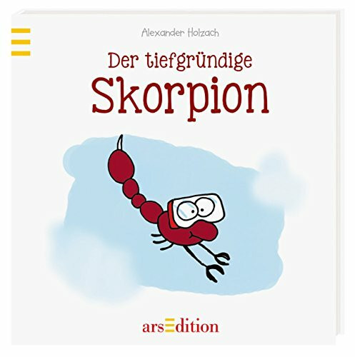 Der tiefgründige Skorpion