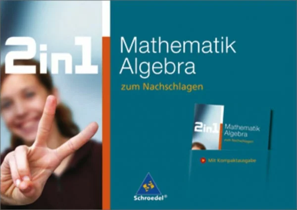 2 in 1 zum Nachschlagen: Mathematik Algebra