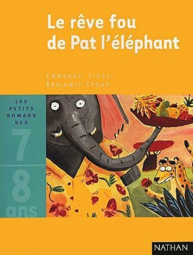 Le Reve Fou De Pat L'Elephant