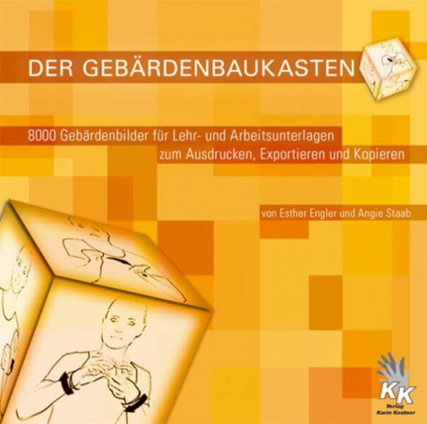 Der Gebärdenbaukasten: 8000 Gebärdenbilder für Lehr- und Arbeitsunterlagen zum Ausdrucken, Exportieren und Kopieren
