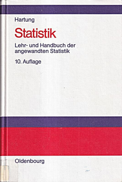 Statistik: Lehr- und Handbuch der angewandten Statistik