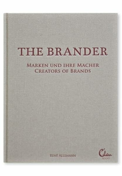 The Brander: Marken und ihre Macher