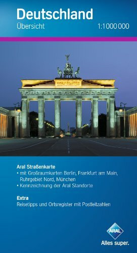 Aral Übersichtskarte Deutschland / 1:1 000 000 / Großraumk. Rhein-Ruhr, Frankfurt am Main, Berlin, München. Extra: Reisetipps und Ortsregister mit PLZ