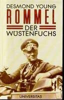 Rommel. Der Wüstenfuchs.