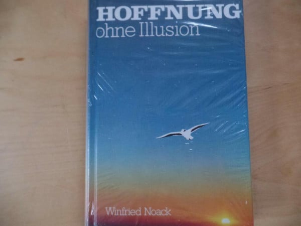 Hoffnung ohne Illusion