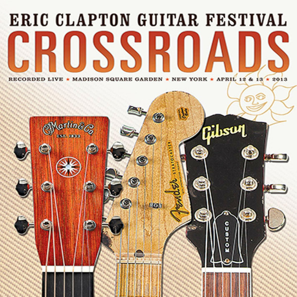 Eric Clapton - Crossroads Guitar Festival 2013 [Blu-ray]