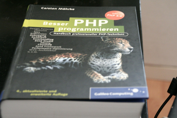 Besser PHP programmieren: Handbuch professioneller PHP-Techniken, Design Patterns, PHPUnit, Frameworks, Subversion, CouchDB, Sicherheit, Errorhandling, Debugging, MVC, jQuery (Galileo Computing)