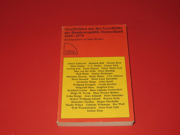 Geschichten aus der Geschichte der Bundesrepublik Deutschland : 1949 - 1979.