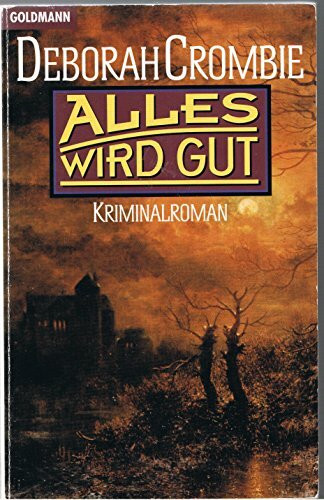 Alles wird gut: Roman (Goldmann Allgemeine Reihe)