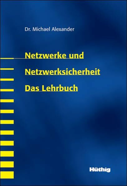 Netzwerke und Netzwerksicherheit - Das Lehrbuch (mitp bei Redline)