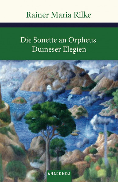Die Sonette an Orpheus / Duineser Elegien (Große Klassiker zum kleinen Preis, Band 145)