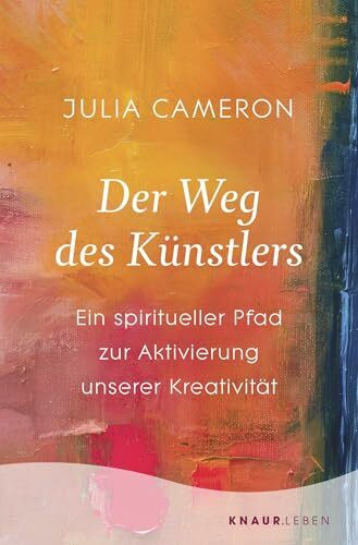 Der Weg des Künstlers: Ein spiritueller Pfad zur Aktivierung unserer Kreativität | Entfalten Sie Ihr kreatives Potenzial
