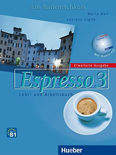 Espresso 3 – Erweiterte Ausgabe: Ein Italienischkurs / Lehr- und Arbeitsbuch mit Audio-CD (Nuovo Espresso)