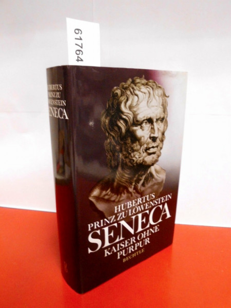 Seneca - Kaiser ohne Purpur