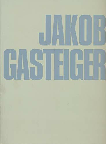 Jakob Gasteiger / Arbeiten 1989-2002