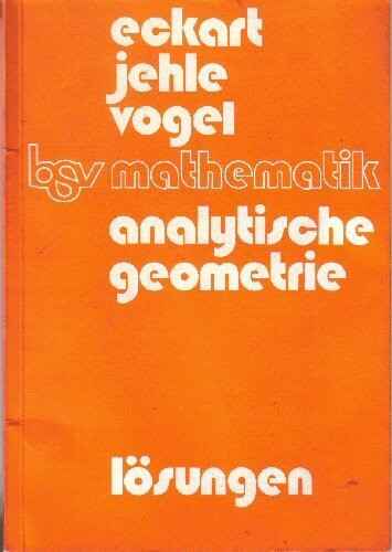 bsv mathematik: Analytische Geometrie: Lösungen