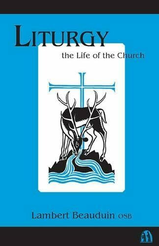 Liturgy the Life of the Church