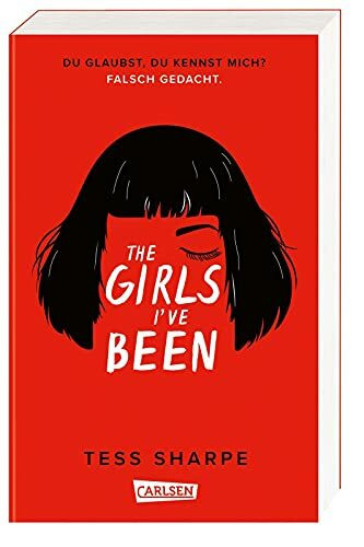 Carlsen The Girls I've Been, Du Glaubst, Du Kennst Mich? Falsch Gedacht. | Ein Ausnahme-Thriller, Viel...