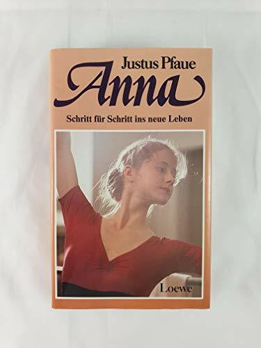 Anna - Schritt für Schritt ins neue Leben