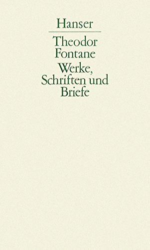 Theodor Fontane Werke, Schriften und Briefe, in 4 Abt., Bd.3, Briefe 1879-1889 (20 Bde.)