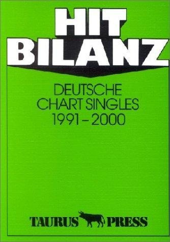 Hit Bilanz. Deutsche Chart Singles 1991 - 2000