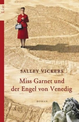 Miss Garnet und der Engel von Venedig