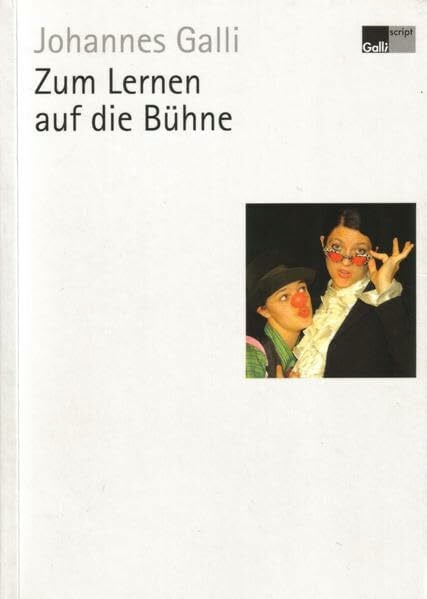 Zum Lernen auf die Bühne: Erlebnisberichte aus der Praxis