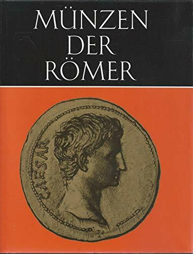Münzen der Römer. [Hardcover] Sutherland, Carol Humphrey Vivian