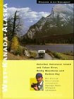 Durch West-Kanada und Alaska: Zwischen Vancouver Island und Yukon River, Rocky Mountains und Hudson Bay