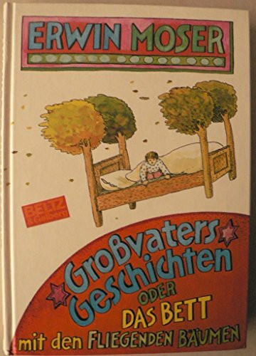 Großvaters Geschichten oder Das Bett mit den fliegenden Bäumen (Beltz & Gelberg)