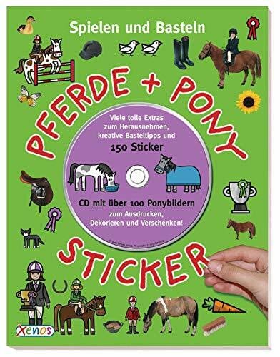 Pferde + Pony Sticker: Spielen und Basteln mit CD