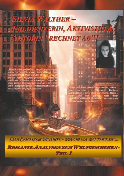 Silvia Walther - Freidenkerin, Aktivistin & Autorin "rechnet ab"!