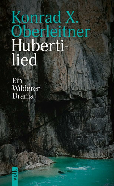 Hubertilied: Ein Wilderer-Drama