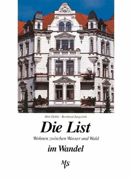 Die List im Wandel: Wohnen zwischen Wasser und Wald