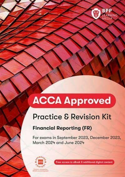 ACCA Financial Reporting: Practice and Revision Kit