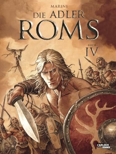 Die Adler Roms (Hardcover) 4: Buch IV: Ein historischer Roman als Comic (4)