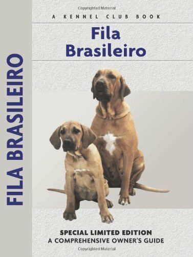 Fila Brasileiro: A Comprehensive Owner's Guide