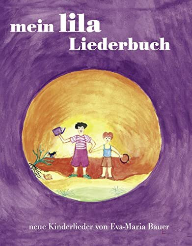 Mein lila Liederbuch: Neue Kinderlieder