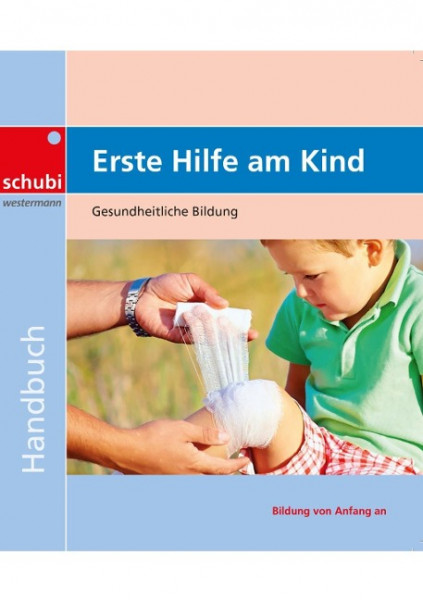 Erste Hilfe am Kind