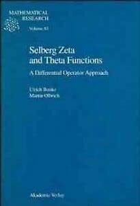 Selberg Zeta and Theta Functions: A Differential Operator Approach (Mathematical Research)