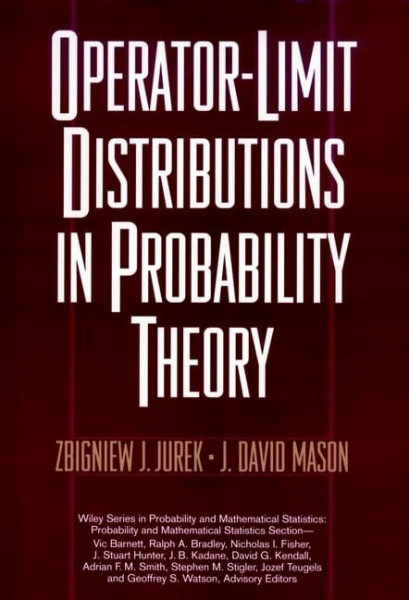 Operator-Limit Distributions in Probability Theory (Wiley Series in Probability and Statistics)