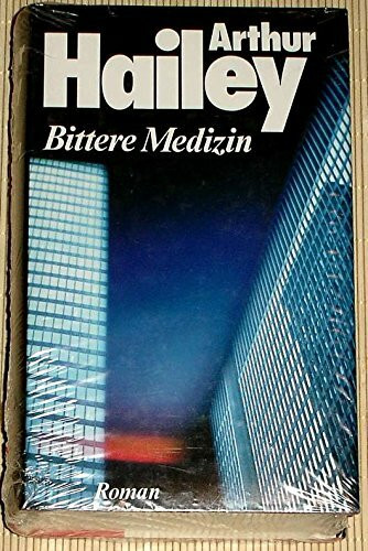 Bittere Medizin. Roman