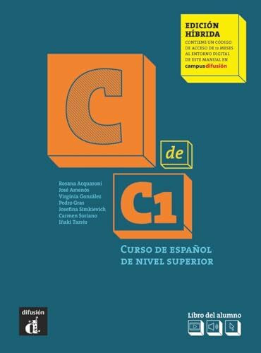 C de C1 – Edición híbrida: Libro del alumno y cuaderno de ejercicios digital + código directo al entorno digital del manual en Campus Difusión (12 meses)