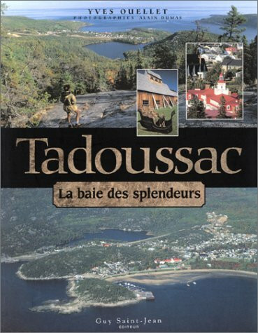 TADOUSSAC LA BAIE DES SPLENDEURS