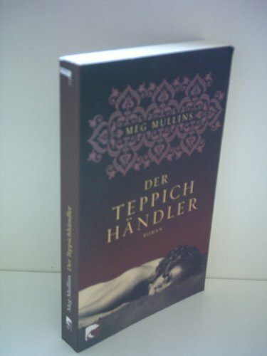Der Teppichhändler: Roman