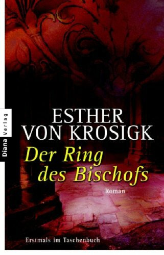 Der Ring des Bischofs: Roman