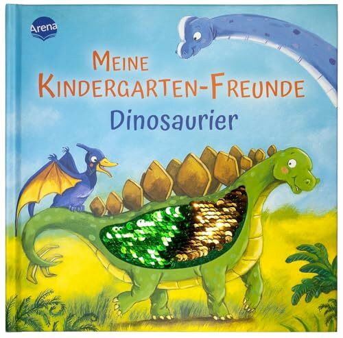 Meine Kindergarten-Freunde. Dinosaurier: Erinnerungsalbum mit Wendepailletten für erste Freunde aus Kita, Kindergarten und Krippe, ab 3 Jahren. ... (Alben- und Eintragbücher bei Arena)