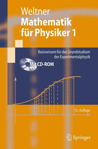 Mathematik für Physiker 1: Basiswissen für das Grundstudium der Experimentalphysik (Springer-Lehrbuch)