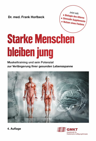 Starke Menschen bleiben jung, 4. erweiterte Auflage